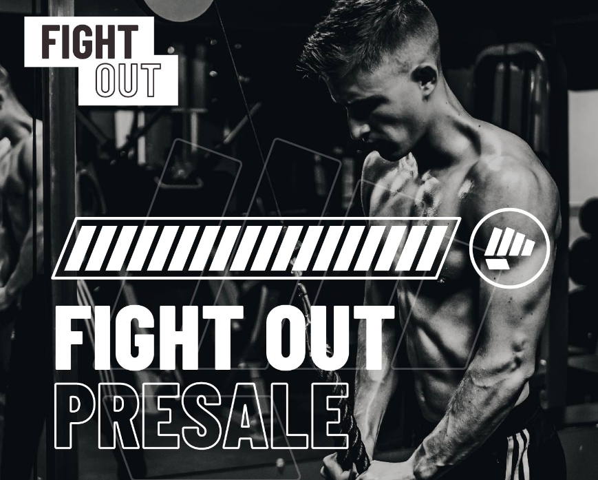 Fight Out presale