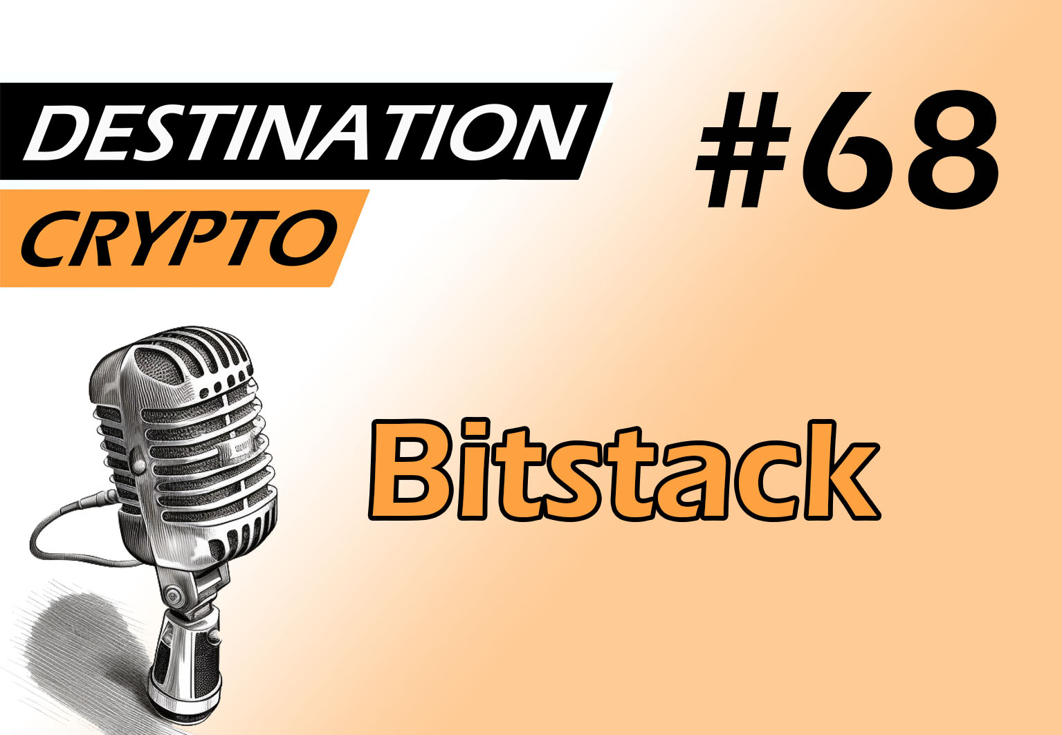 68# – ITW avec BITSTACK | Epargner en Bitcoin sans aucun effort (podcast)