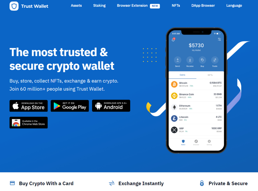 Trust Wallet is used by over 60 million people and is backed by Binance