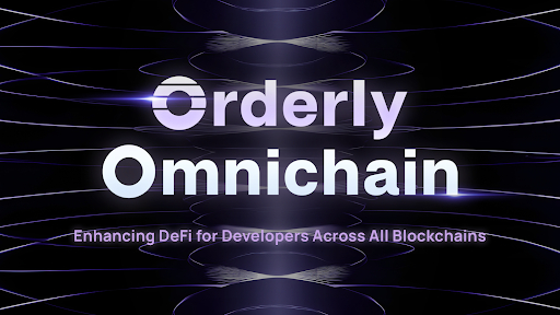 Orderly Network Revolutionizes DEX Development: Unveils Omnichain Perpetual Futures Orderbook for Developers