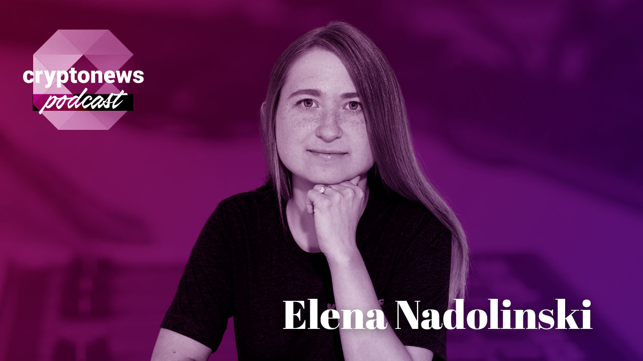 Elena Nadolinski, CEO of Iron Fish Foundation, on Web3 Privacy, ZK Proofs, and L1s vs. L2s | Ep. 264