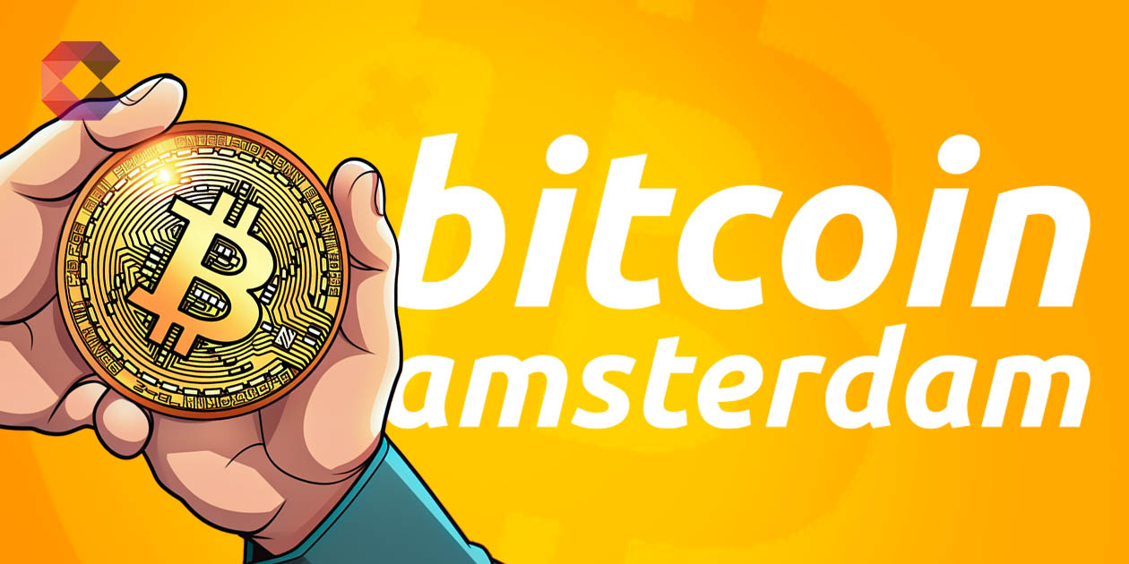 Bitcoin Amsterdam : Le Plus Grand Rassemblement Crypto d'Europe