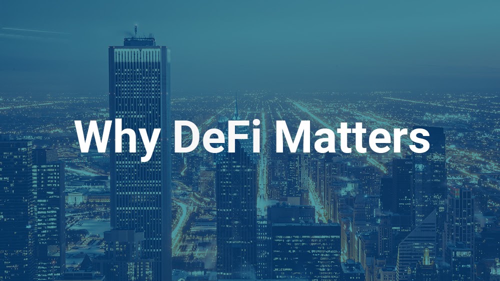 Why DeFi Matters: Making Financial Services More Accessible