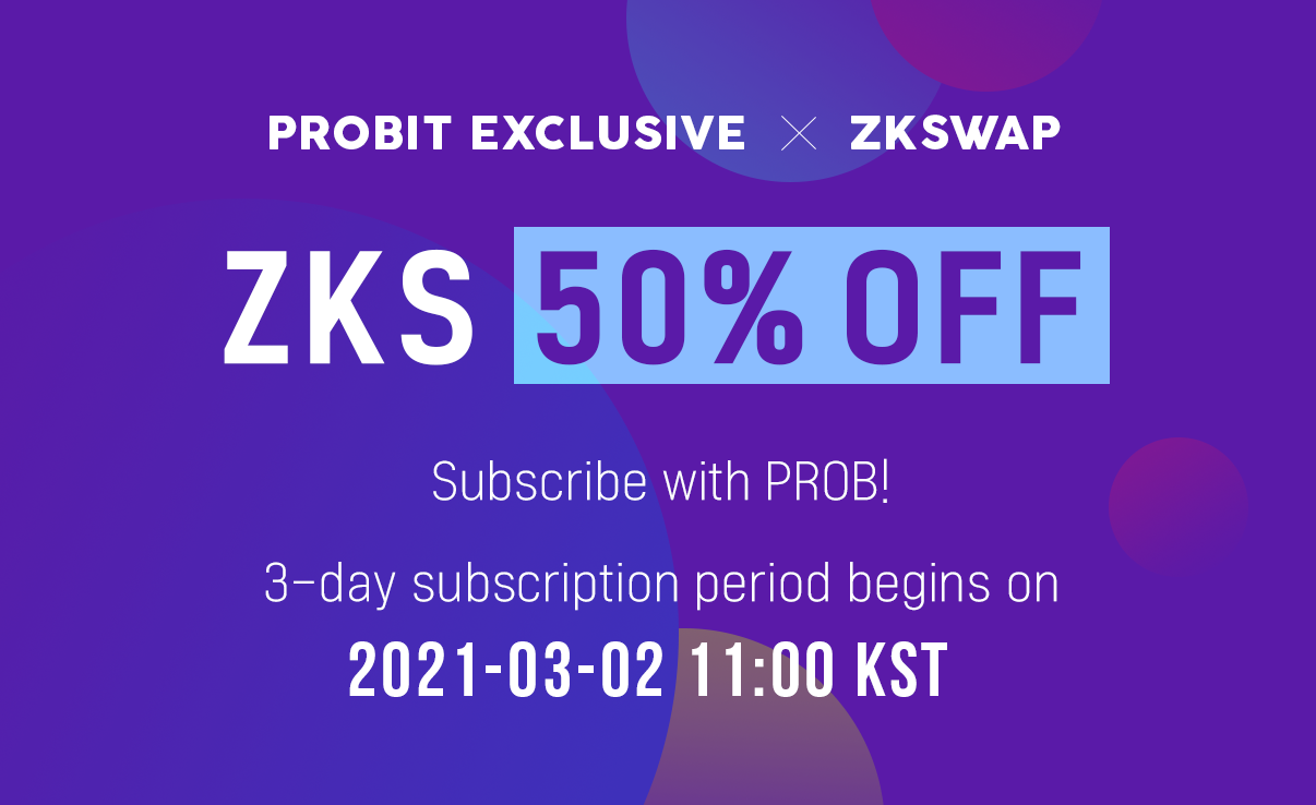 With USD 190M TVL in Just 10 Days after Mainnet Launch, ZKswap Prepares for ProBit Exclusive Feature March 2