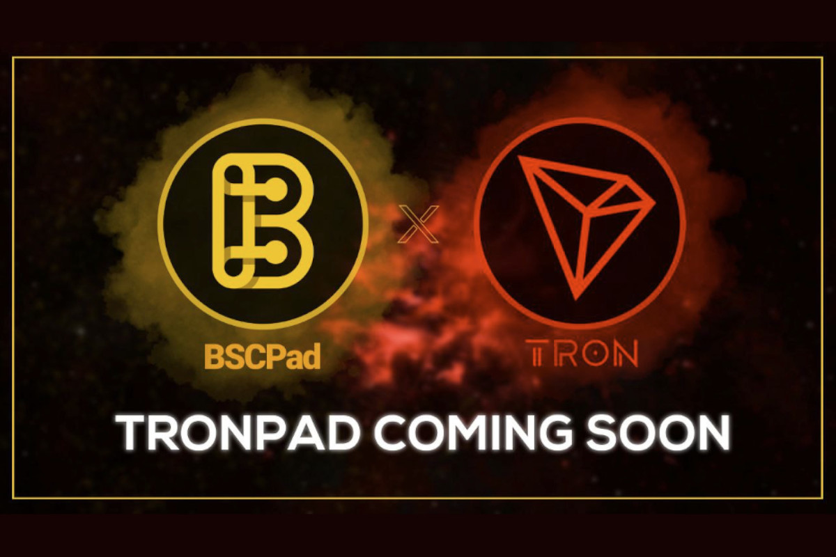BSCPad Joins Forces With TRON to Release TRONPAD