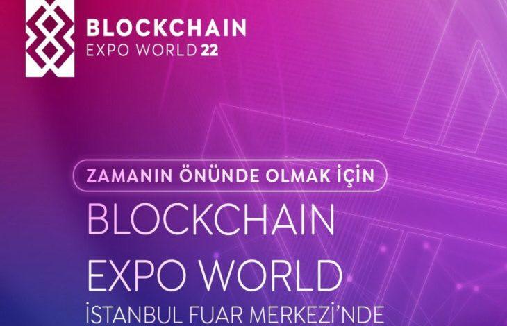 Türkiye’nin İlk Blockchain-Metaverse Expo Fuarı İstanbul’da