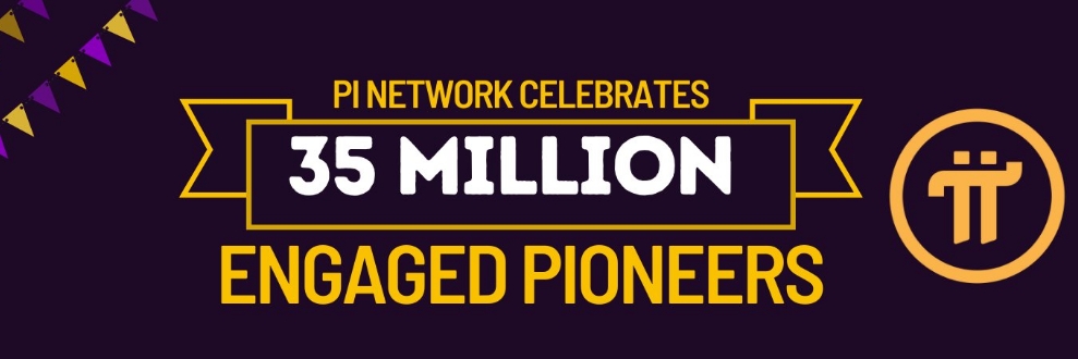 35 million pioneers of the Pi Network