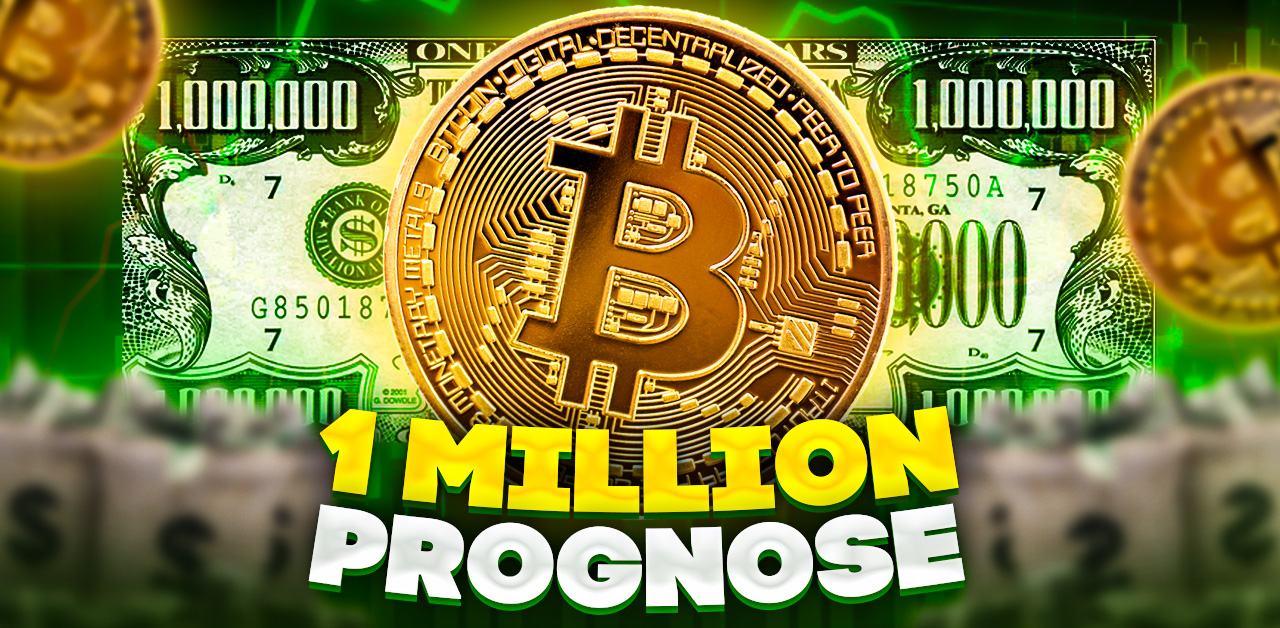 Bitcoin Kurs 1 Million Kursprognose 