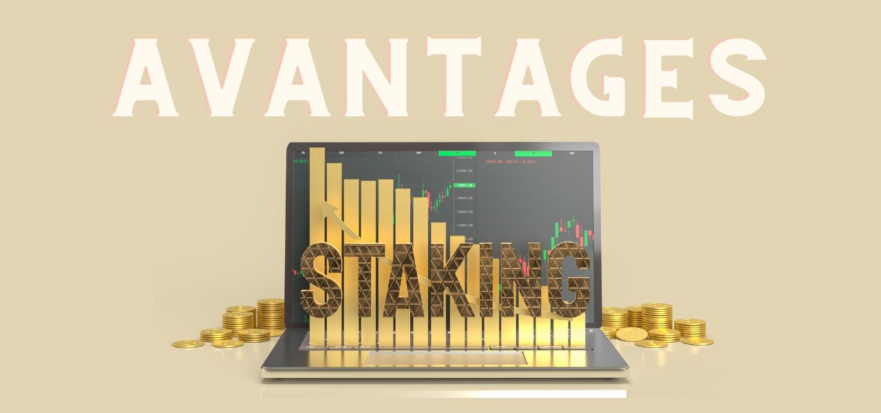 Avantages staking crypto
