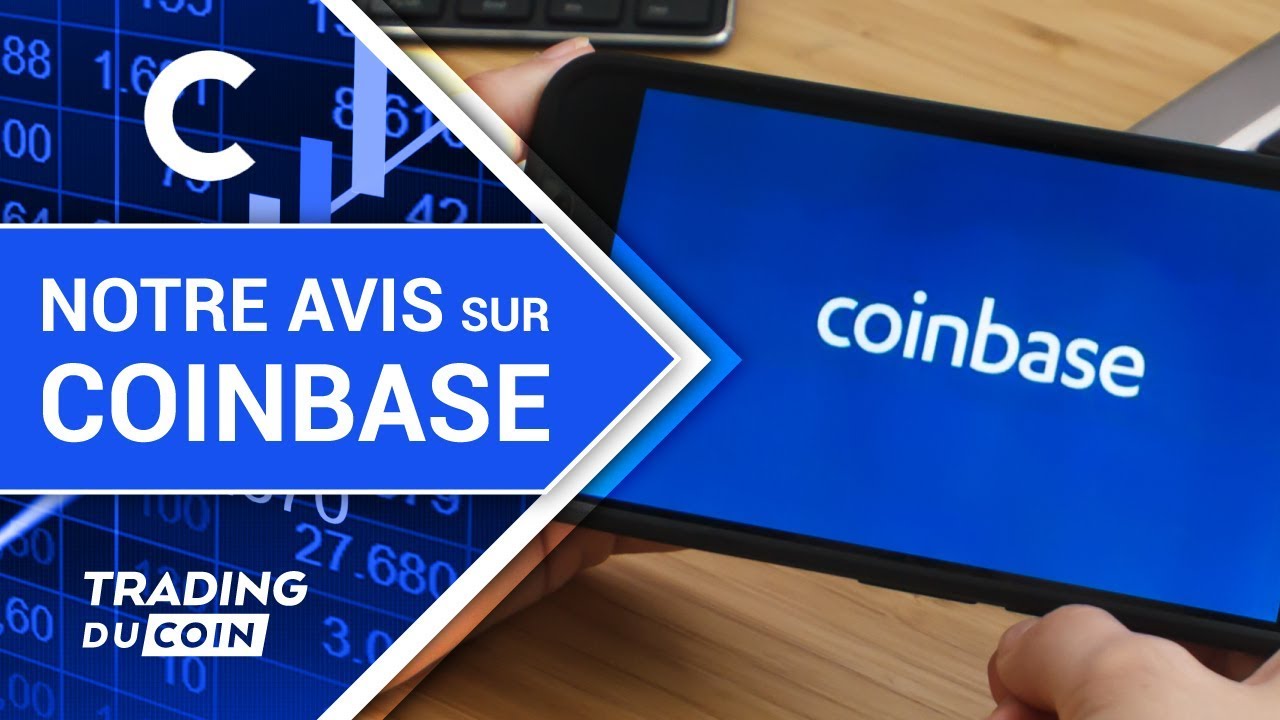 Quelles PLATEFORMES pour INVESTIR dans les CRYPTO-MONNAIES ? Notre Avis sur COINBASE