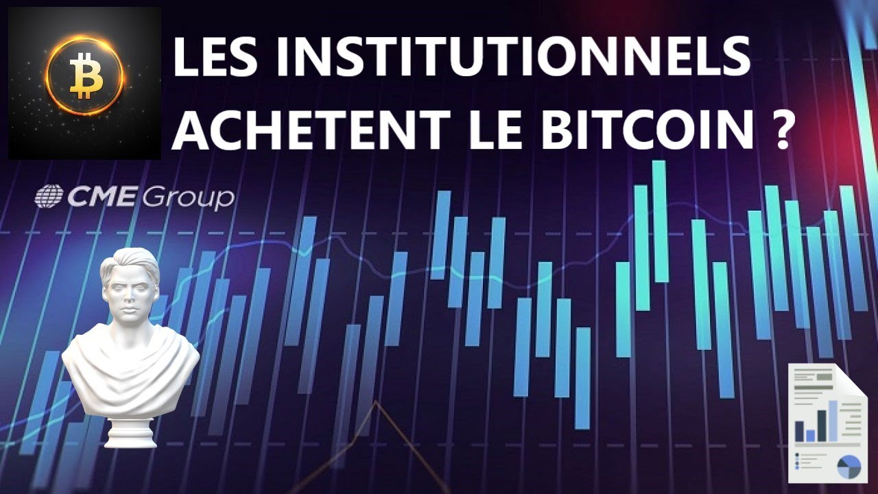 Les INSTITUTIONNELS à l’ACHAT sur le BITCOIN ? Le marché dans le VERT !