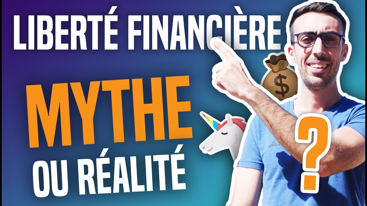 LIBERTÉ FINANCIÈRE : MYTHE OU RÉALITÉ ? (Bourse, bitcoin, immobilier …)
