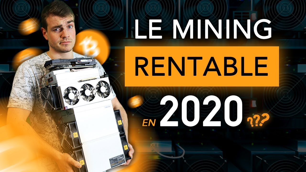 Le MINING de crypto est-il rentable en 2020 ? Avec quel mineur ?