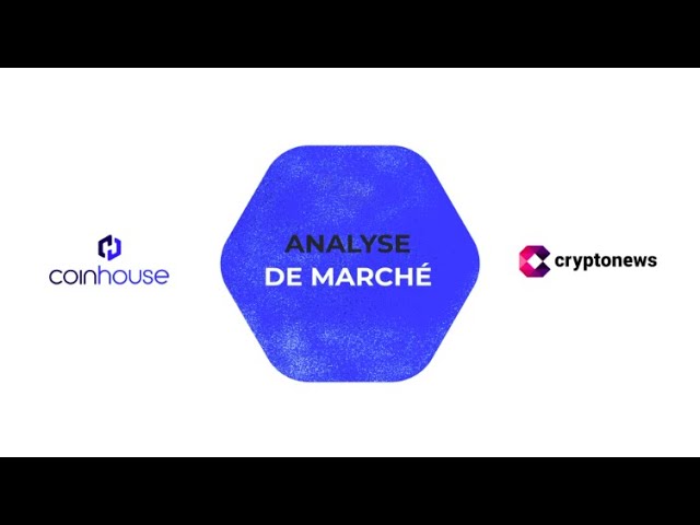 Analyse du marché du Bitcoin du 23 juin 2020 (Coinhouse / Cryptonews). Trading.