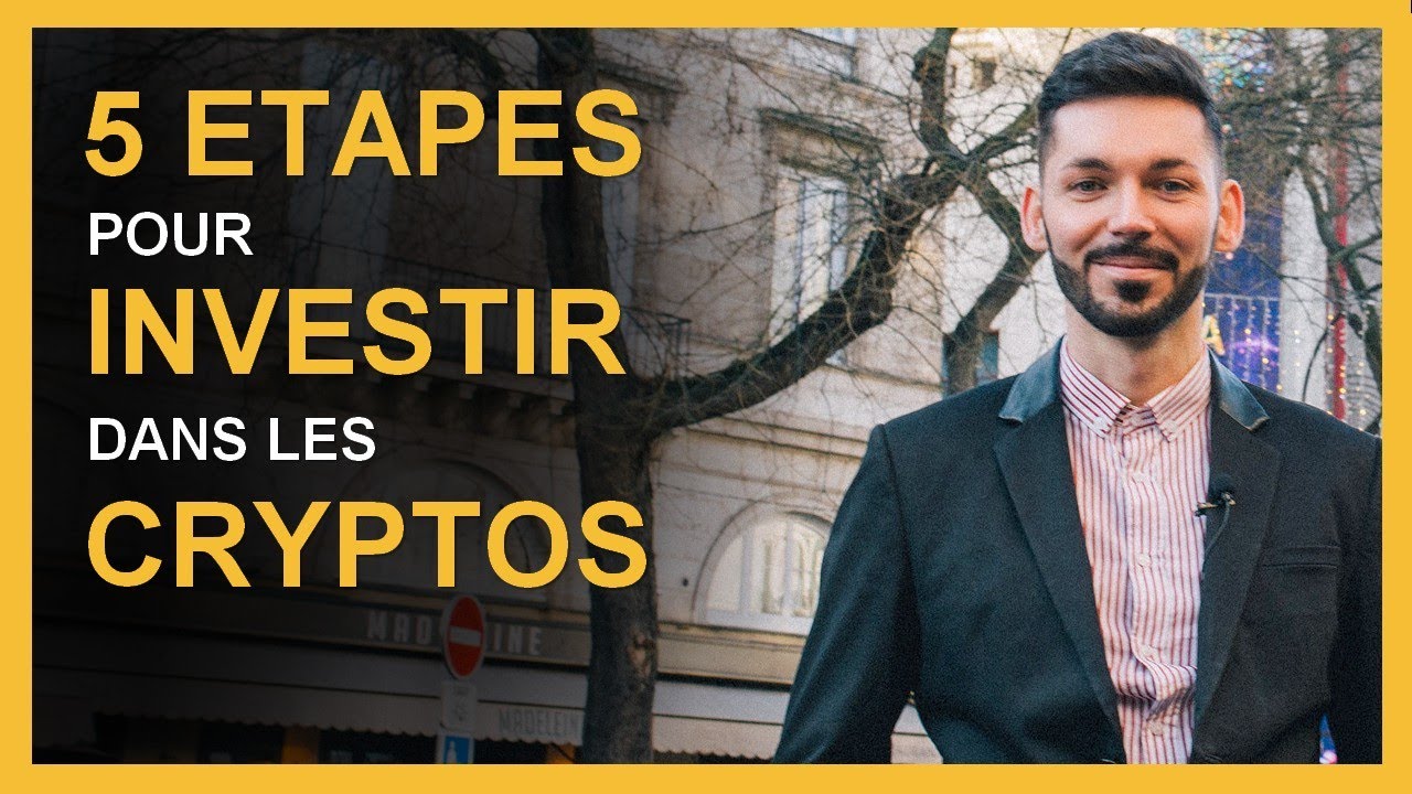 Comment investir dans les crypto-monnaies ? Ma méthode en 5 étapes