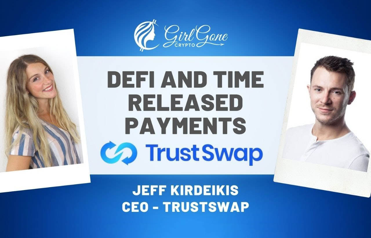 Эволюция платежей DeFi с Джеффом Кирдейкисом из TrustSwap