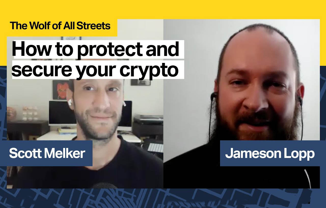Protecting Your Assets with Jameson Lopp
