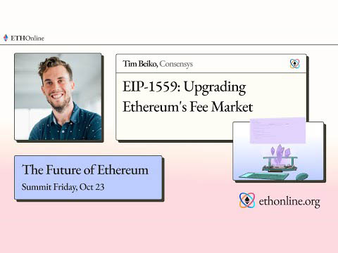 EIP 1559 Overview by Tim Beiko