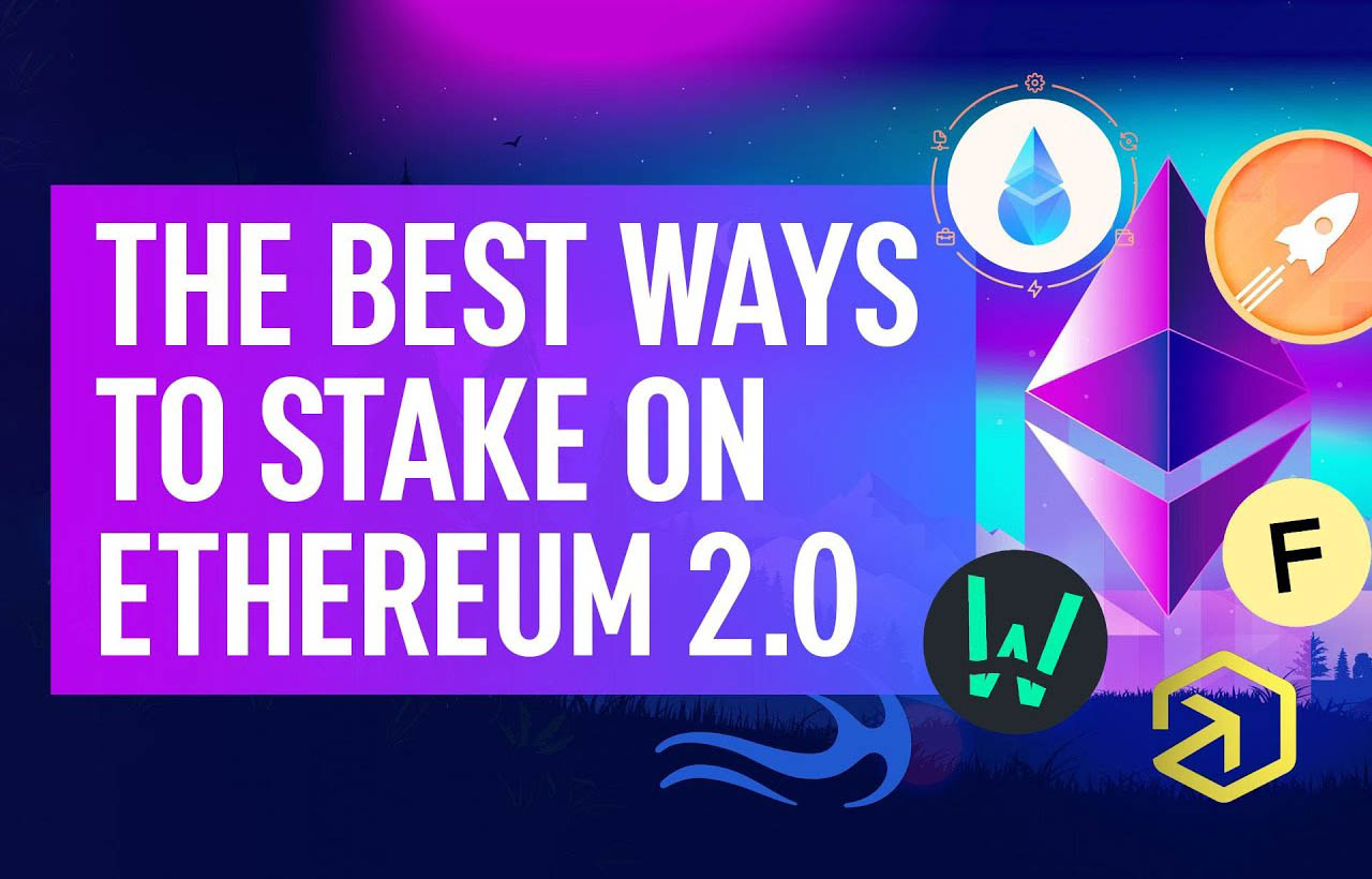 Ethereum 2.0: Beginner’s Guide To Proof Of Stake