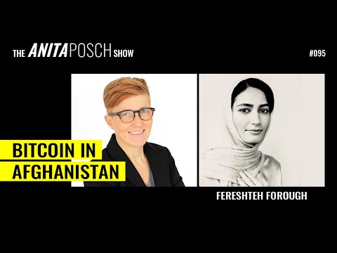 Bitcoin in Afghanistan w/ Fereshteh Forough
