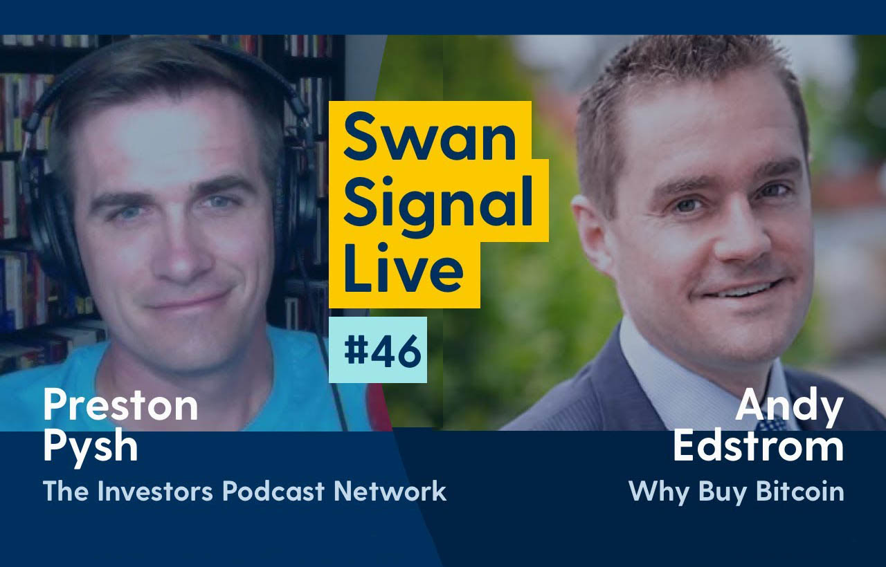 Bitcoin’s Escape Velocity w/ Preston Pysh & Andy Edstrom