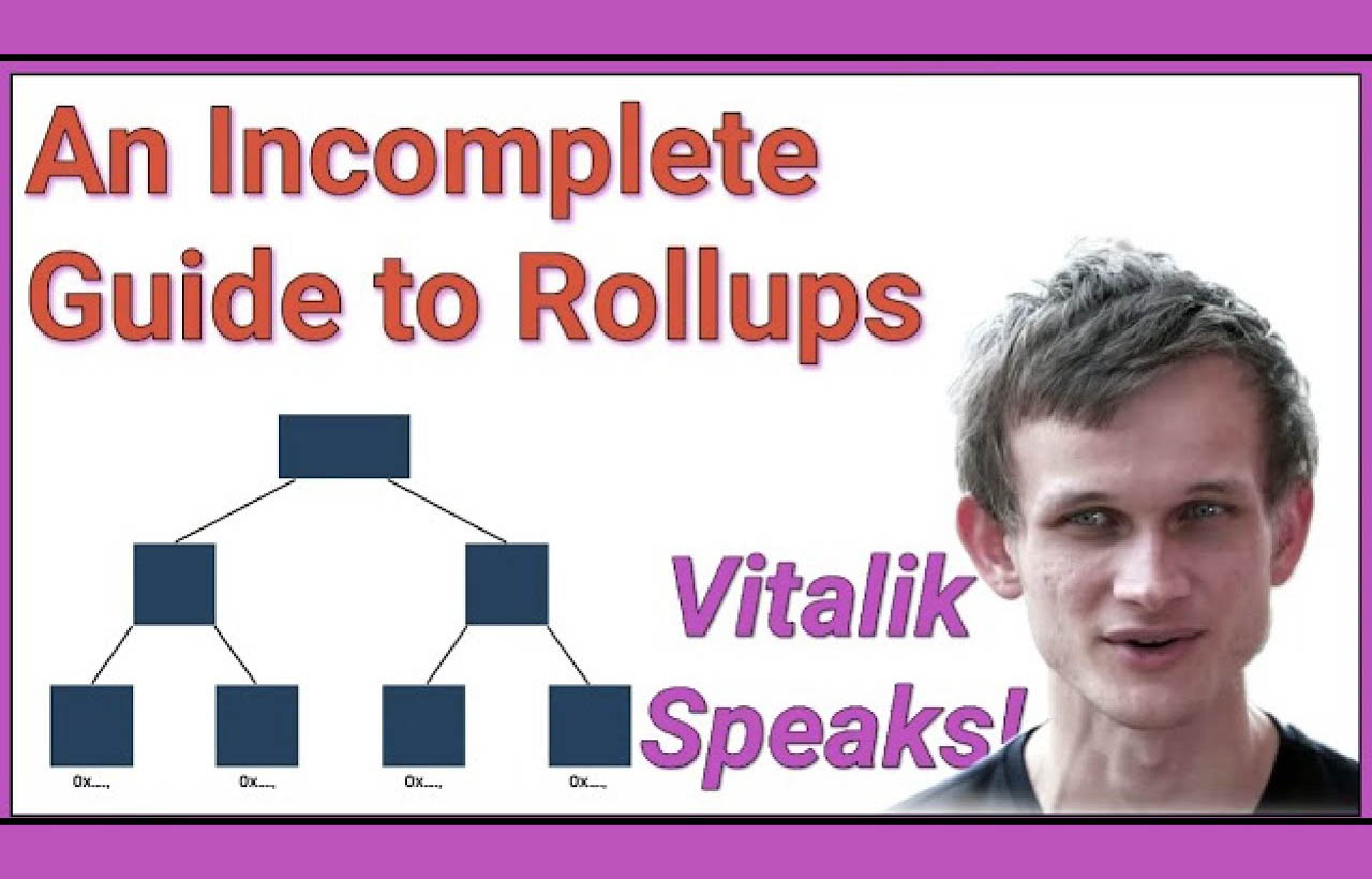 Vitalik Buterin: An Incomplete Guide to Rollups