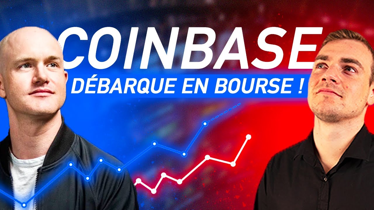 Coinbase en bourse | Ce qu’il faut savoir avant d’investir! ?