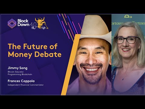 The Future of Money Debate: Jimmy Song vs Frances Coppola
