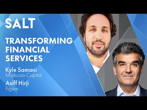 Asiff Hirji & Kyle Samani: Transforming Financial Services