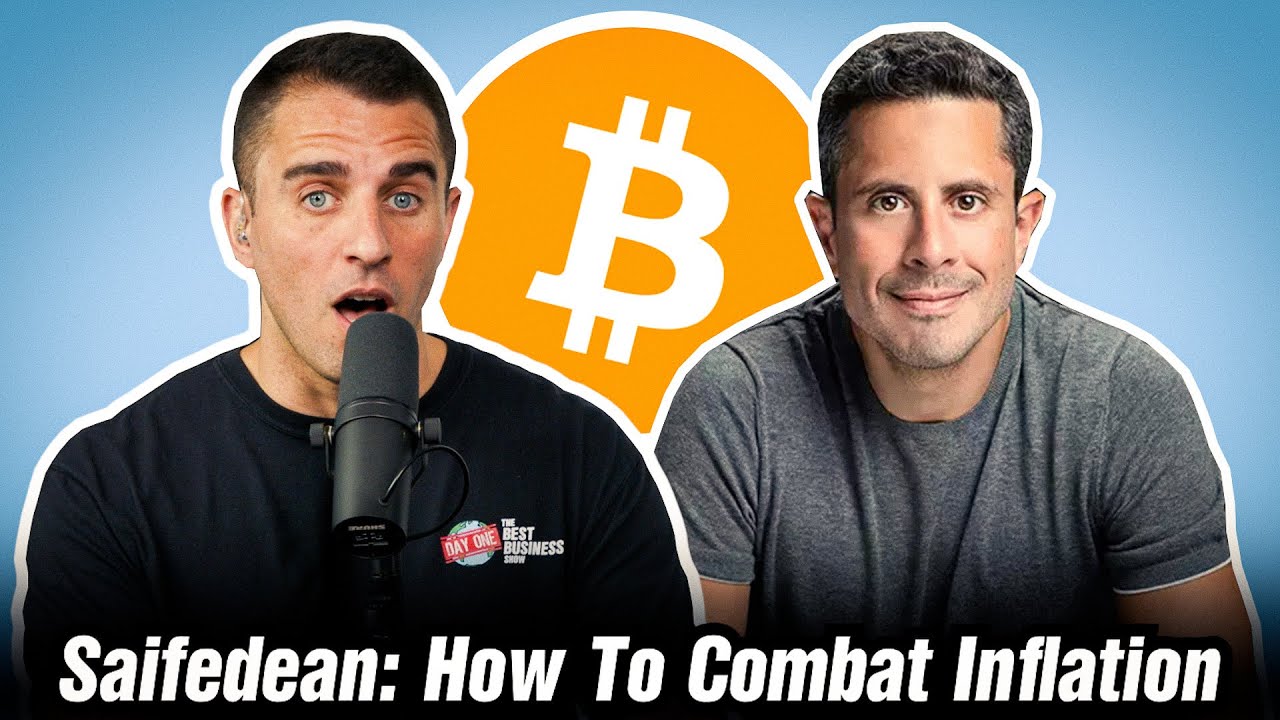 Saifedean: How to combat inflation with Bitcoin