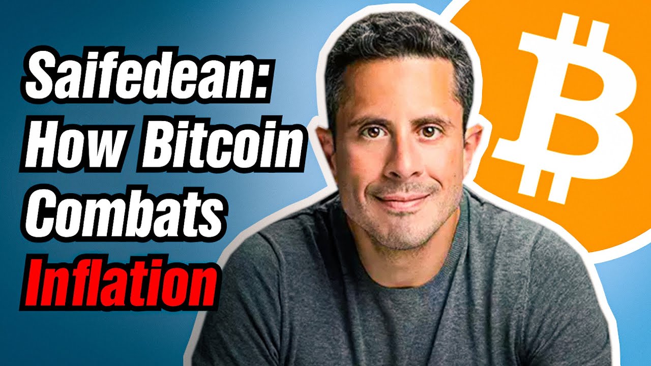 How Bitcoin Combats Inflation – Saifedean Ammous