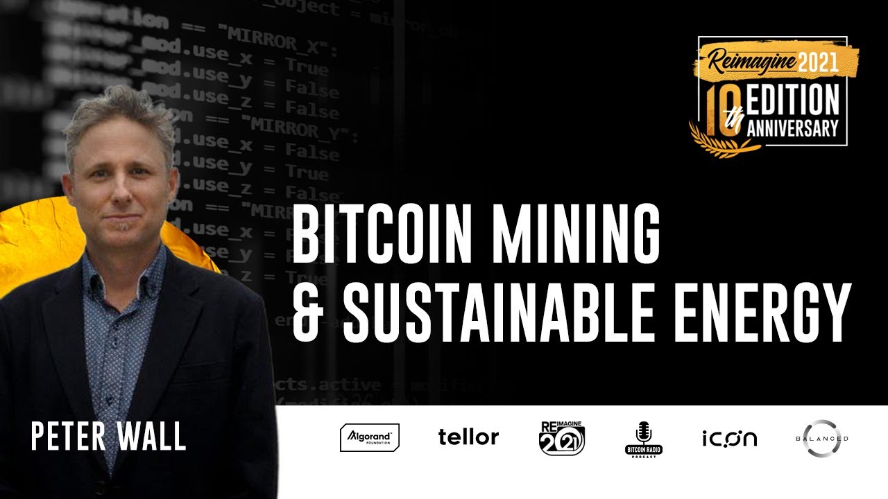 Peter Wall fala sobre Mineração de Bitcoins & Energia Sustentável