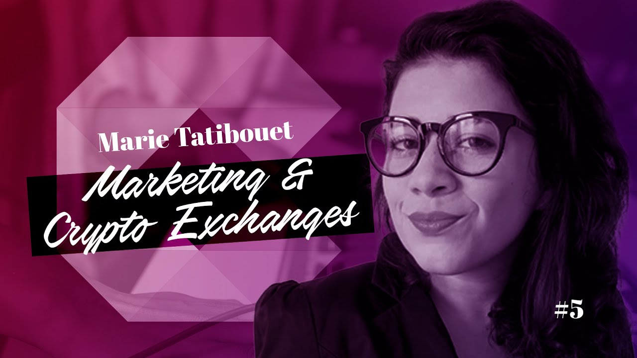 Gate.io’s Marie Tatibouet on Marketing & Crypto Exchanges