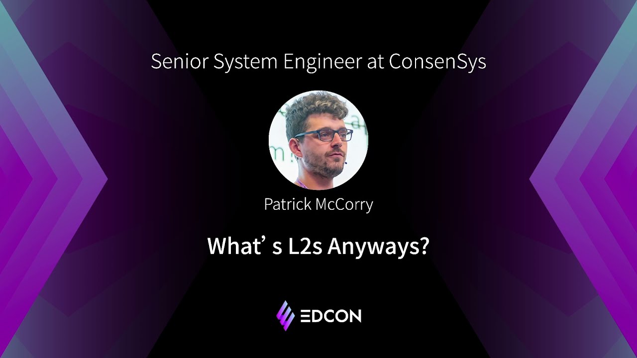 Patrick McCorry: What Are Layer 2’s Anyway?