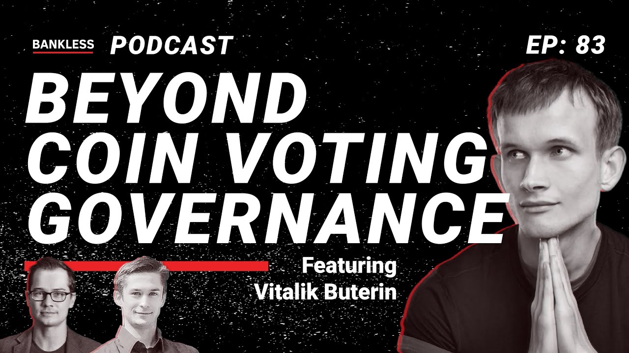Vitalik Buterin: Beyond Coin Voting Governance