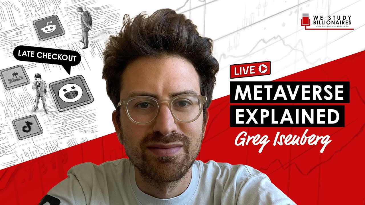The Metaverse Explained w/ Greg Isenberg