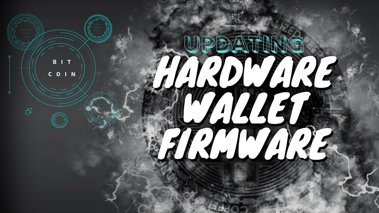 Updating Hardware Wallet Firmware