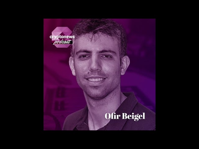 Beginner’s Guide to Bitcoin with Ofir Beigel