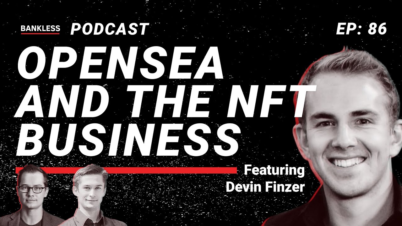OpenSea & The Business of NFTs