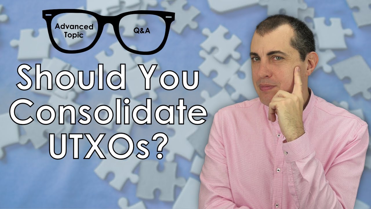 Should You Consolidate UTXOs?