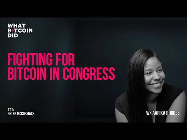 Fighting for Bitcoin in Congress with Aarika Rhodes