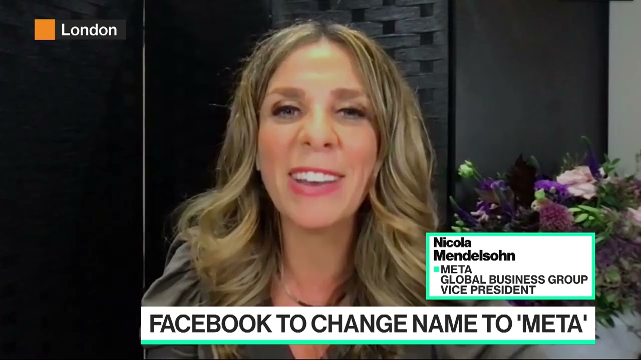 Facebook’s Mendelsohn on Name Change & Metaverse Project