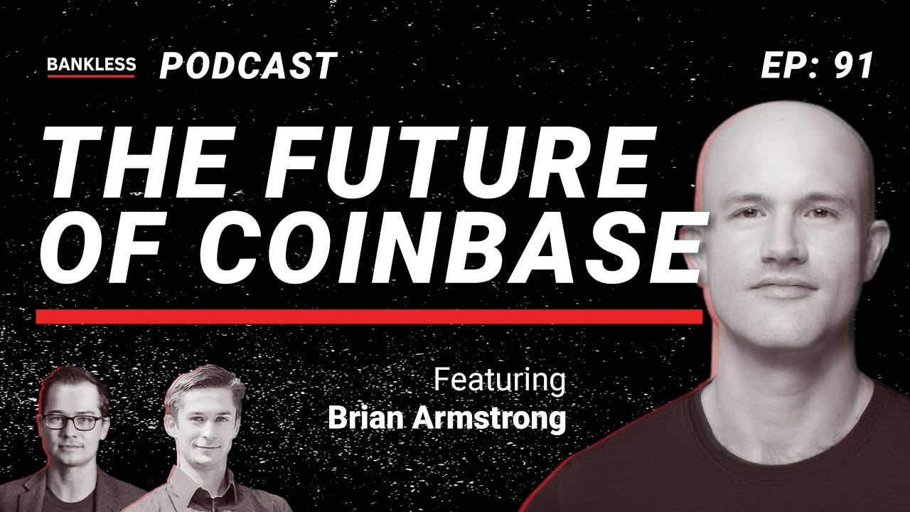 Brian Armstrong on The Future of Coinbase