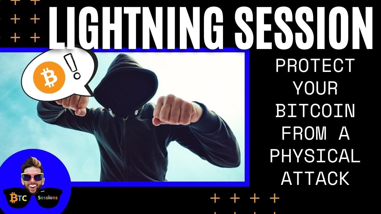 How to Protect Your Bitcoin From Physical Attackers