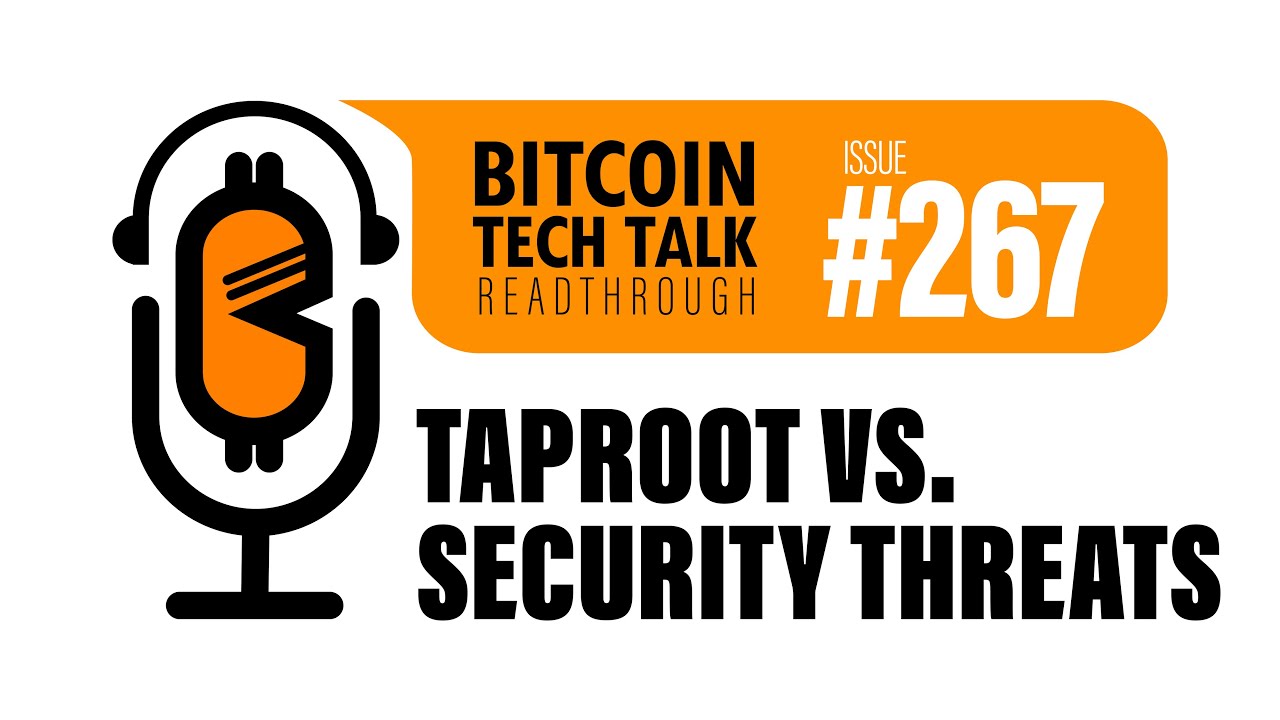 Taproot vs. Security Threats – Jimmy Song
