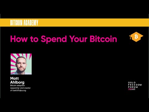 How To Spend Your Bitcoin – Matt Ahlborg