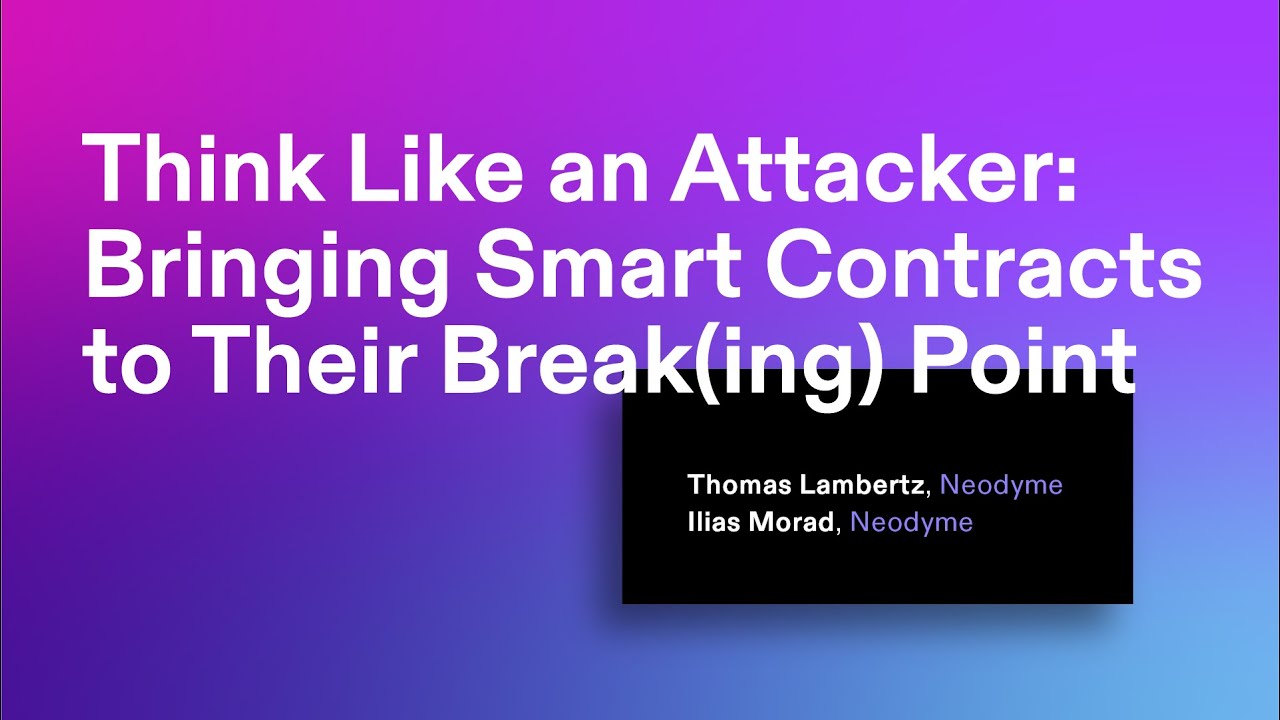 Think Like an Attacker: Bringing Smart Contracts to Their Break(ing) Point