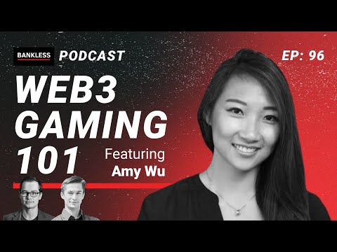 Web3 Gaming 101 with Amy Wu