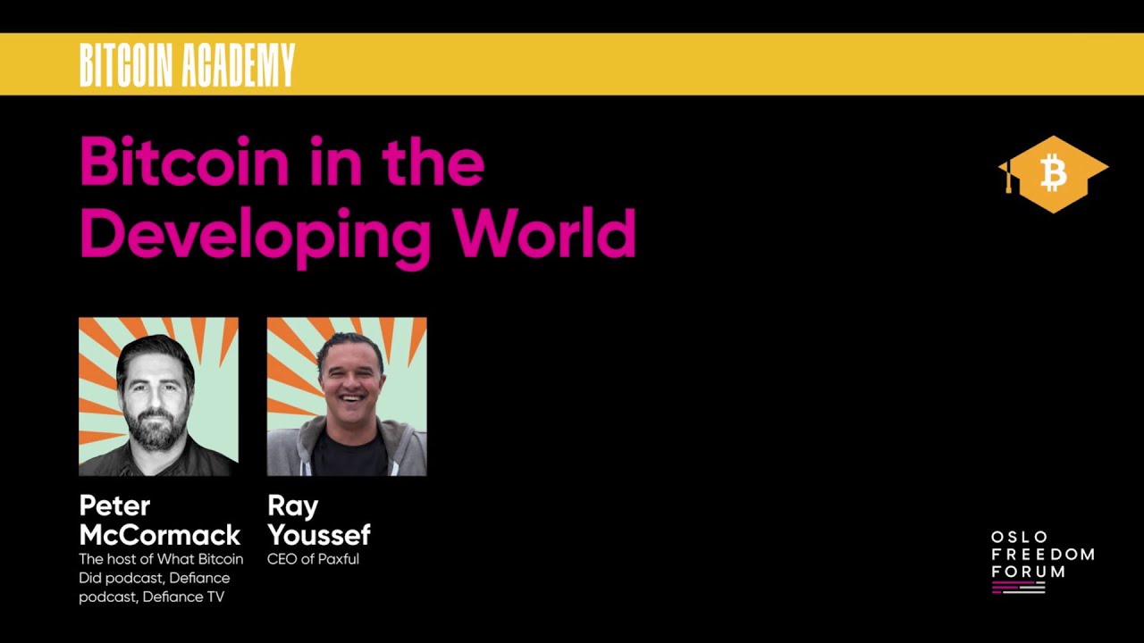 Bitcoin no Mundo em Desenvolvimento – Ray Youssef