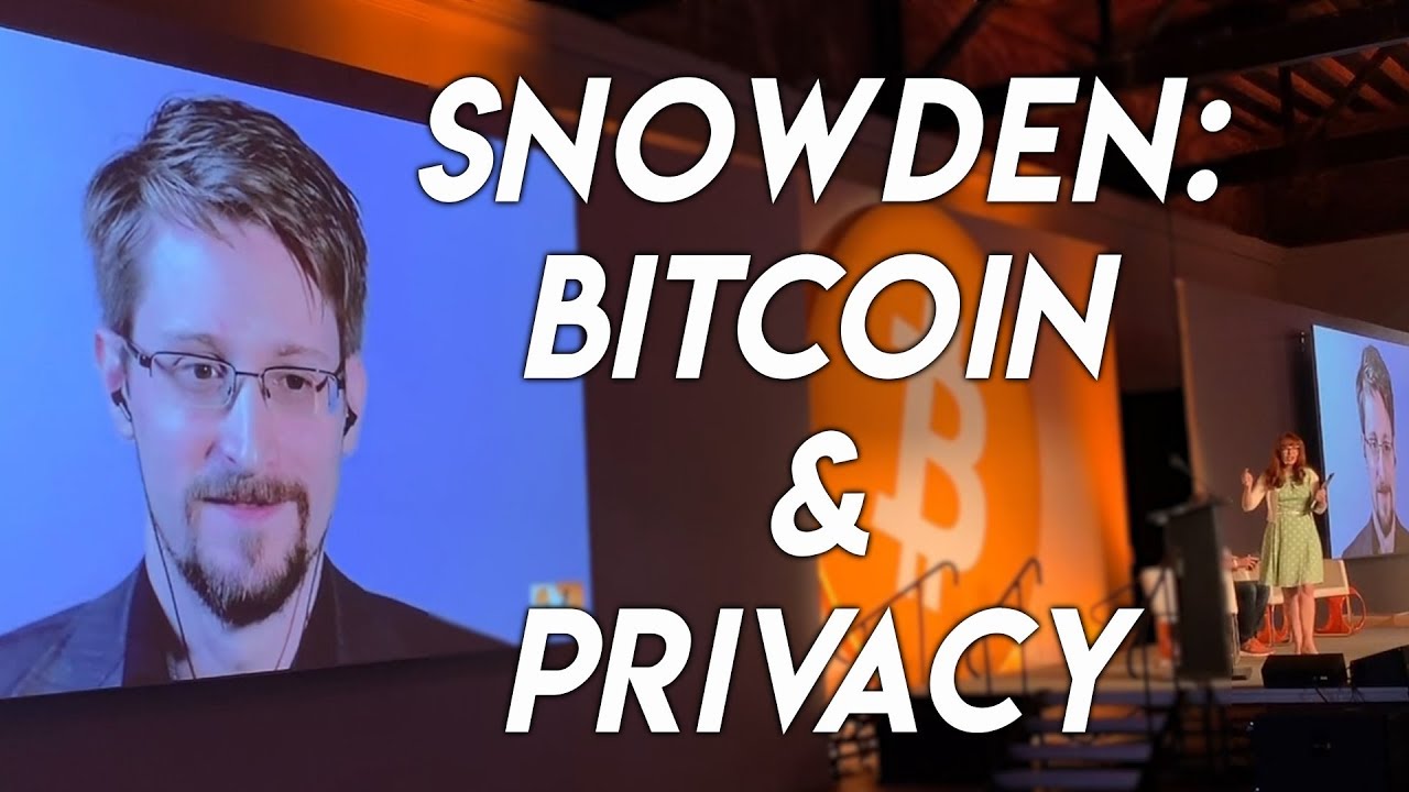 Edward Snowden on Privacy and Bitcoin